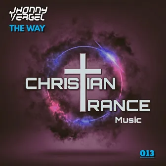 The Way (Original Mix) by Jhonny Vergel