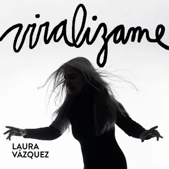 Viralizame by Laura Vázquez