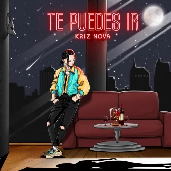 Te Puedes Ir by Kriz Nova