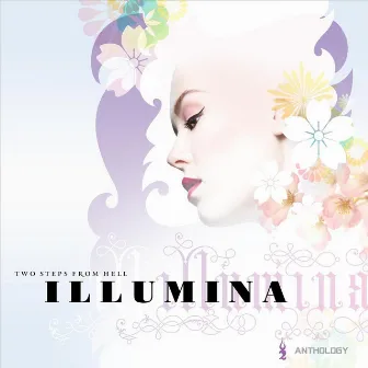 Illumina Anthology by Two Steps from Hell