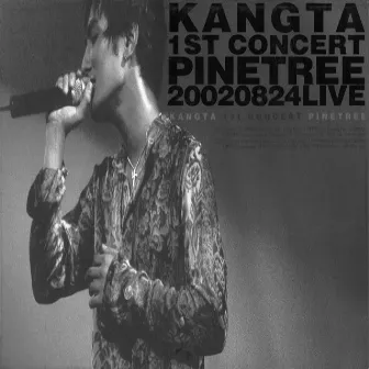 KANGTA 1st Concert Pinetree by KANGTA