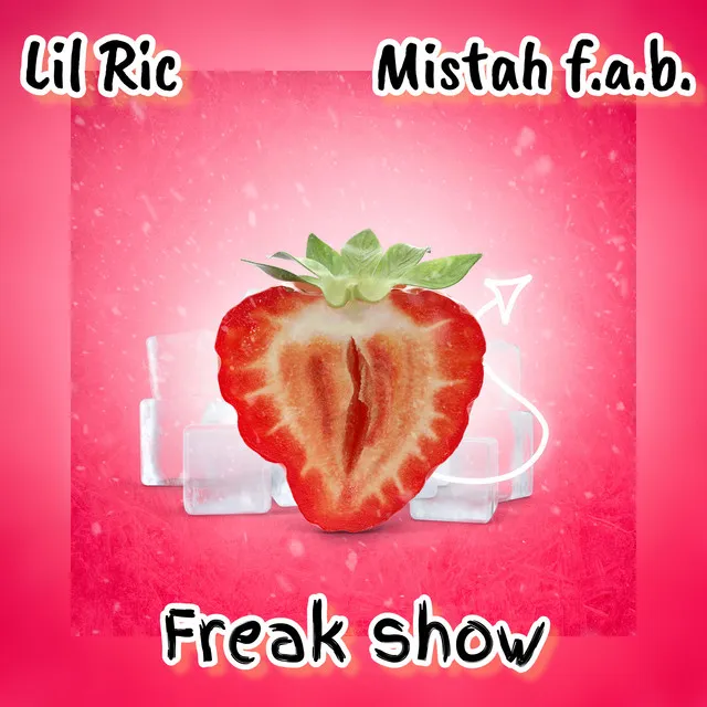 Freak Show (feat. Mistah F.a.b.)