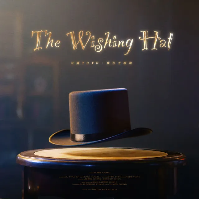 The Wishing Hat 裁縫師的心願帽 (公園YOYO廣告主題曲)