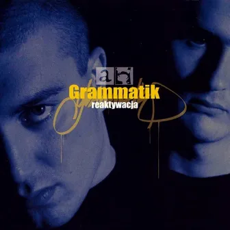 Reaktywacja EP by Grammatik