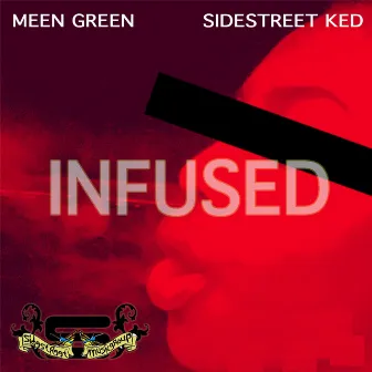 Infused by Sidestreet Ked