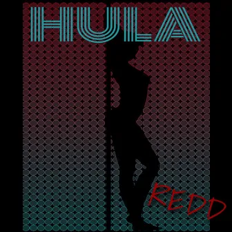 Hula by Redd