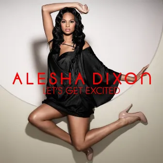 Let's Get Excited (Tunetribe) by Alesha Dixon