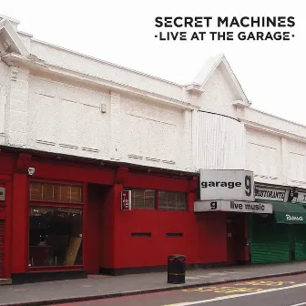 Live At The Garage by Secret Machines