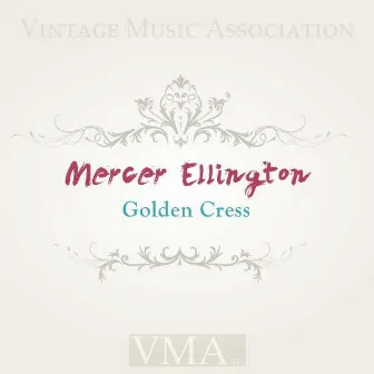 Golden Cress by Mercer Ellington