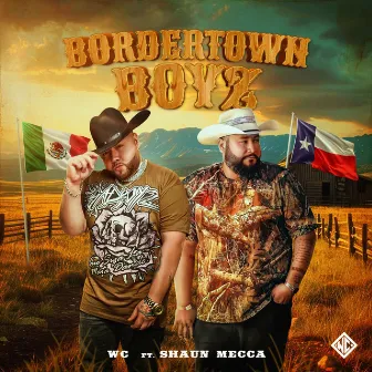 Bordertown Boyz by WC