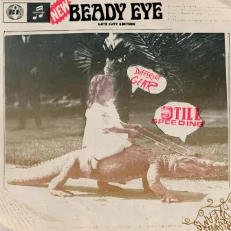 Different Gear, Still Speeding by Beady Eye