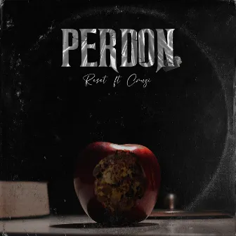 Perdón by Reset