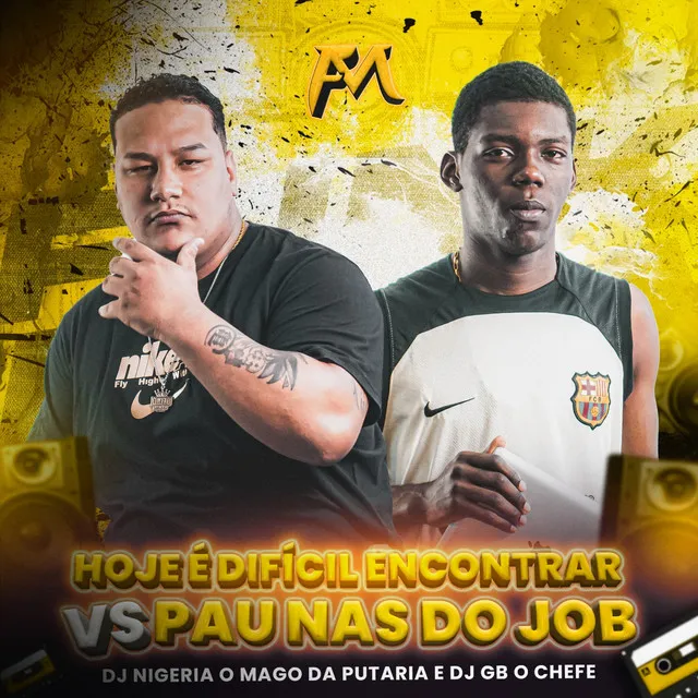 Hoje É Difícil Encontrar Encontrar Vs Pau nas Job