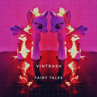 Fairy Tales by Vintrash