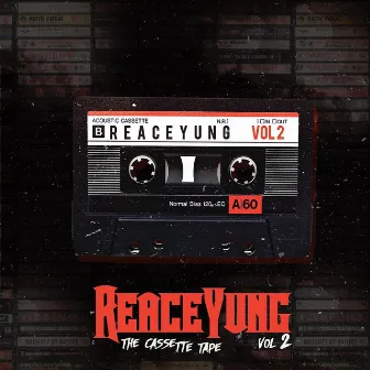 The Cassette Tape, Vol. 2 by REACEYUNG