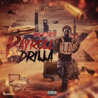 Payroll Drilla by Que Mozzy