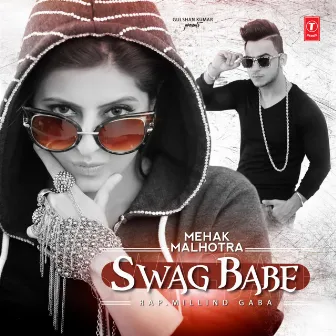 Swag Babe by Mehak Malhotra