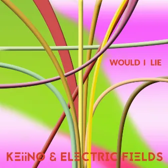 Would I Lie (feat. Electric Fields) by Electric Fields