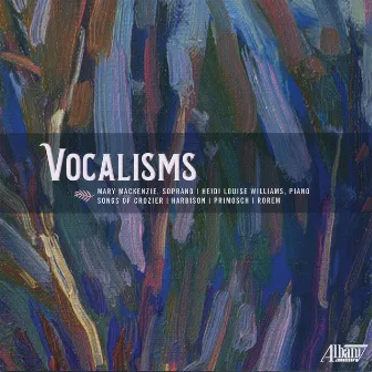 Vocalisms by Mary Mackenzie