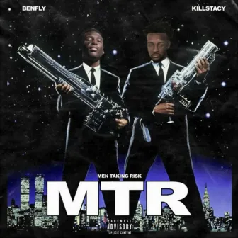 M.T.R. (Men Taking Risk) by BenFly