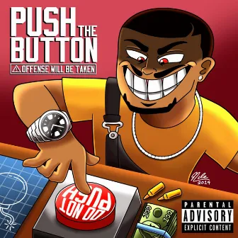 Push the Button by Iamtywright