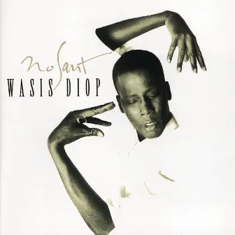 No Sant by Wasis Diop