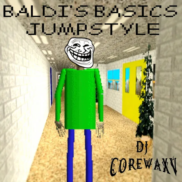 Baldi's Basics Jumpstyle