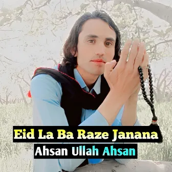 Eid La Ba Raze Janana by 