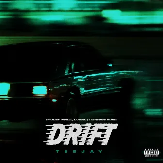 Drift by Teejay