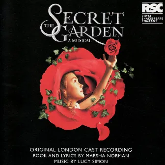 The Secret Garden (Original London Cast Recording) by Lucy Simon