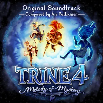 Trine 4: Melody of Mystery (Original Soundtrack) by Ari Pulkkinen