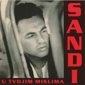 U tvojim mislima by Sandi