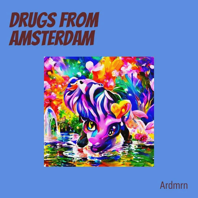 Drugs from Amsterdam - Remix