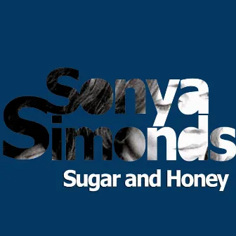 Sugar and Honey (feat. Jerri Roberts) by 