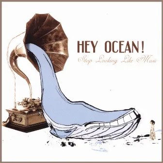 Stop Looking Like Music by Hey Ocean!