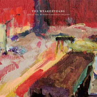 Live At The Burton Cummings Theatre by The Weakerthans