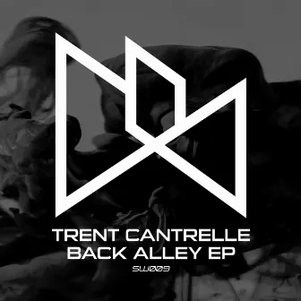 Back Alley EP by Trent Cantrelle