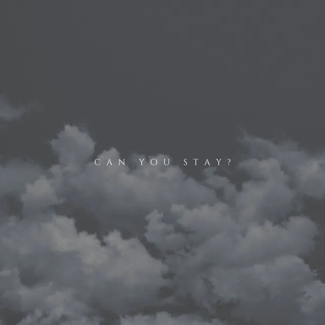 can you stay?