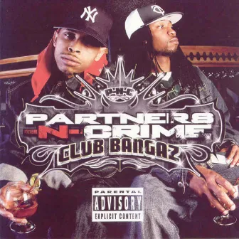 Club Bangaz by Partners-N-Crime