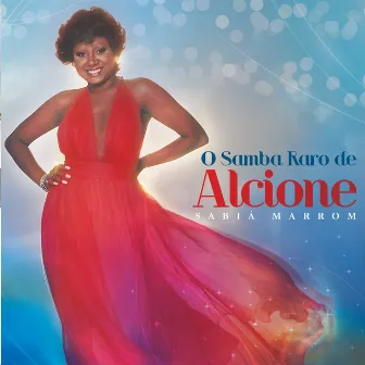 Sabiá Marrom - O Samba Raro De Alcione by Alcione