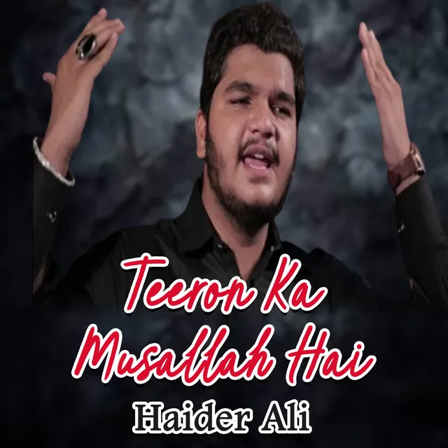 Teeron Ka Musallah Hai