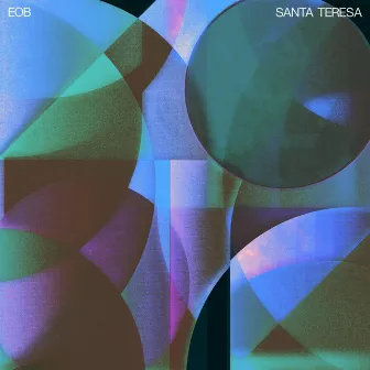 Santa Teresa by EOB