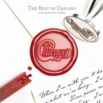 The Best of Chicago, 40th Anniversary Edition by Chicago