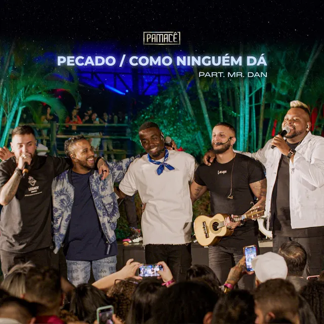 Pecado / Como Ninguém Dá - Ao Vivo