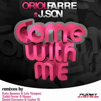 Come With Me by Oriol Farre