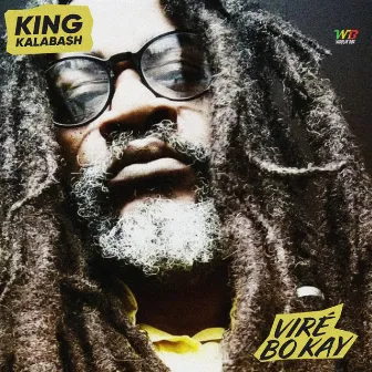 Viré bo kay by King Kalabash