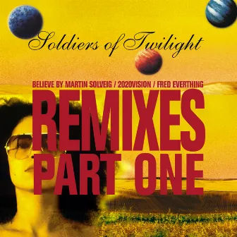 Remixes Part One by Soldiers of Twilight