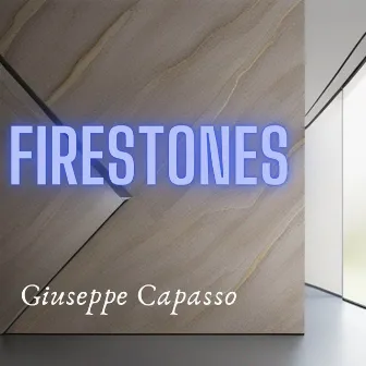 Firestones by Giuseppe Capasso