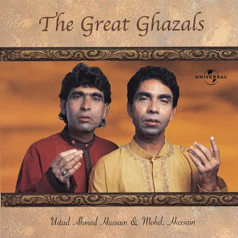 The Great Ghazals by Ahmed Hussain