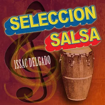 Seleccion by Issac Delgado